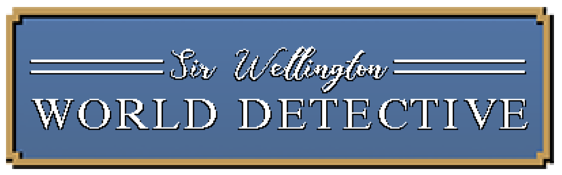 Sir Wellington World Detective